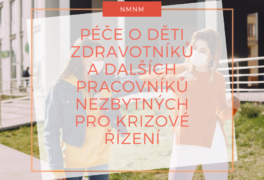 Péče o děti zdravotníků a dalších pracovníků nezbytných pro krizové řízení